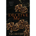 Deceive Me