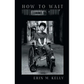 How to Wait