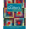 The Quilter's Color Club: Secrets of Value, Temperature & Special Effects -- 12 Hands-On Exercises -- 8 Projects