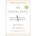 The Tipping Point: How Little Things Canmake a Big Difference
