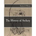 The History of Archery
