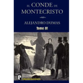 El Conde de Montecristo (Tomo 3)