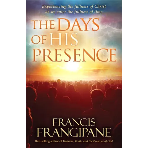 The Days of His Presence