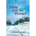 Here with the Winter