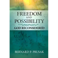 Freedom and Possibility: God Reconsidered