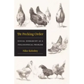 The Pecking Order: Social Hierarchy as a Philosophical Problem