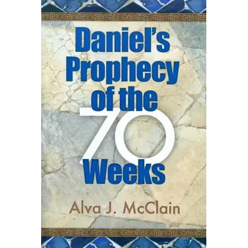 Daniel's Prophecy of the 70 Weeks