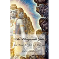 The Bhagavad Gita: In The Light of Kriya