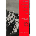 Student Protests in Twentieth-Century China: The View from Shanghai
