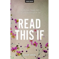 Read This If: A Collection of Essays that Prove Someone Else Gets it, Too