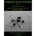 Tarren: D100 System Beta 1.: Tarren: Age of Fantasy.