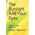 The Sulight And Your Eyes: Natures Best Medicine