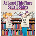 At Least This Place Sells T-Shirts