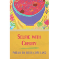 Selfie with Cherry