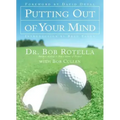 Putting Out of Your Mind