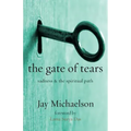 The Gate of Tears: Sadness and the Spiritual Path