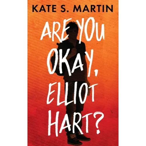 Are You Okay, Elliot Hart?