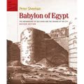 Babylon of Egypt: The Archaeology of Old Cairo and the Origins of the City (Revised Edition)