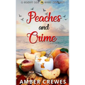 Peaches and Crime
