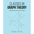 Classics in Graph Theory