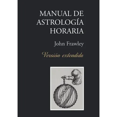 Manual de Astrología Horaria - Versión extendida