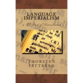Language Imperialism & The End of Translation