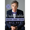 Undeniable: Evolution and the Science of Creation