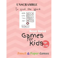 UnScramble To Find the word Games for Kids: Age 6-10: NEVER BORED Paper & Pencil Games -- Kids Activity Book, Blue - Find the Words - Fun Activities f