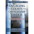Engaging the Courts of Heaven for Ownership & Order