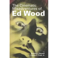 The Cinematic Misadventures of Ed Wood