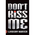 Don't Kiss Me