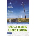 Doctrina Cristiana: Veinte Puntos Básicos Que Todo Cristiano Debe Conocer
