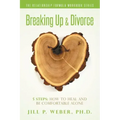 Breaking Up & Divorce 5 Steps: How To Heal and Be Comfortable Alone: The Relationship Formula Workbook Series