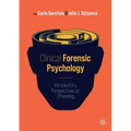 Clinical Forensic Psychology: Introductory Perspectives on Offending