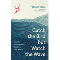 Catch the Bird But Watch the Wave: A Pacific Sociorhetorical Reading of Luke 18:18-30