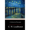 A Textbook of Theosophy