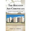 The Houston Art Chronicles