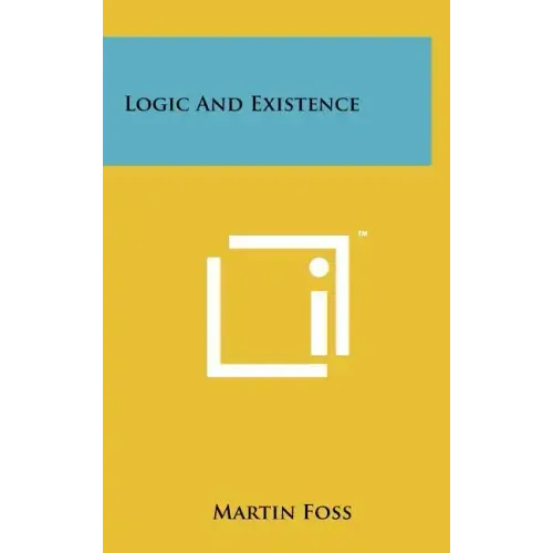 Logic and Existence
