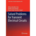 Solved Problems for Transient Electrical Circuits