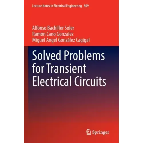 Solved Problems for Transient Electrical Circuits
