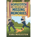 Hopscotch and the Case of the Missing Memories