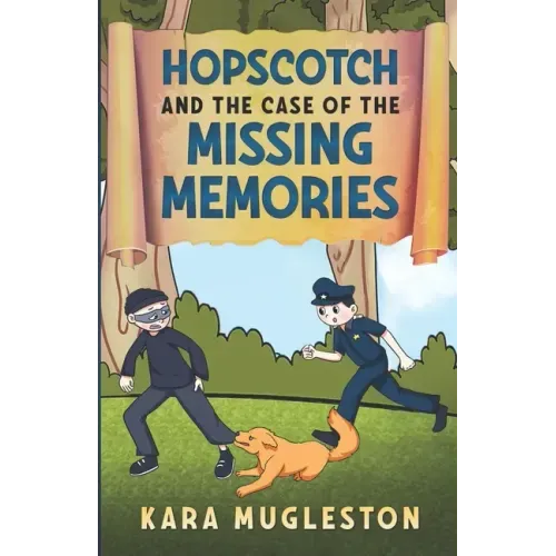 Hopscotch and the Case of the Missing Memories