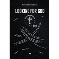 Looking For God