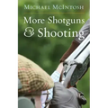 More Shotguns and Shooting