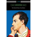 The Selected Poetry of Lord Byron