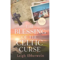 The Blessing of the Celtic Curse