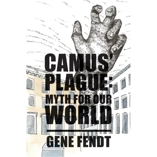 Camus' Plague: Myth for Our World