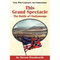 This Grand Spectacle: The Battle of Chattanooga