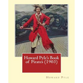 Howard Pyle's Book of Pirates (1903). By: Howard Pyle: Howard Pyle (March 5, 1853 - November 9, 1911) was an American illustrator and author, primaril