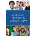 Personnel Priorities in Schools Today: Hiring, Supervising, and Evaluating Teachers